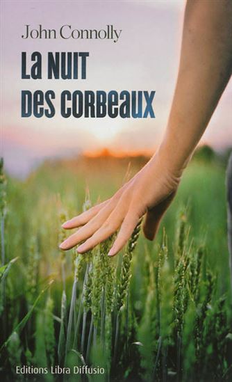 La Nuit des corbeaux - JOHN CONNOLLY