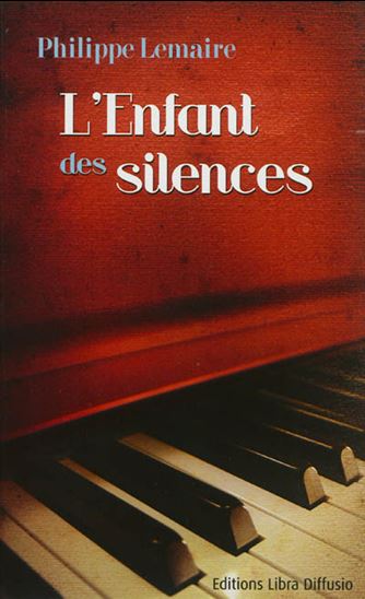L&#39;Enfant des silences - PHILIPPE LEMAIRE
