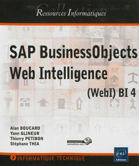 SAP BusinessObjects Web Intelligence : Webl Bl 4 - COLLECTIF
