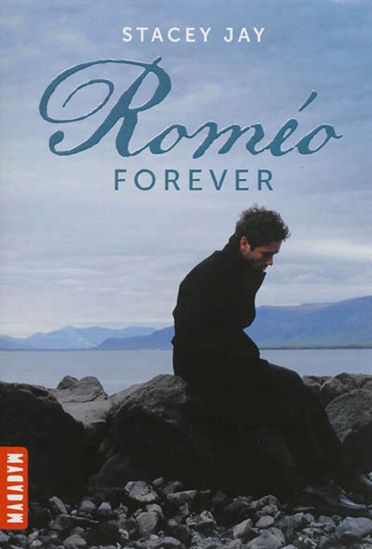 Roméo forever #02 - STACEY JAY