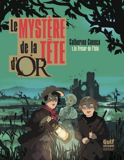 Le Trésor de l&#39;Isle #01 - CATHERINE CUENCA