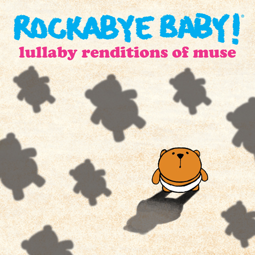 Lullaby Renditions Of Muse - ROCKABYE BABY
