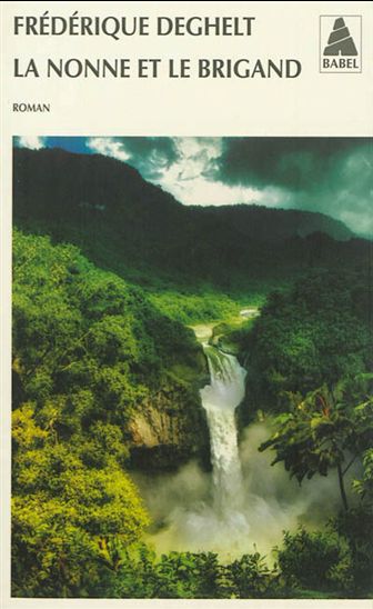 La Nonne et le brigand - FRÉDÉRIQUE DEGHELT