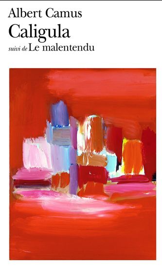 Caligula/Le malentendu - ALBERT CAMUS