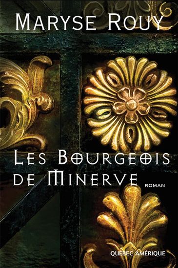Les Bourgeois de Minerve - MARYSE ROUY