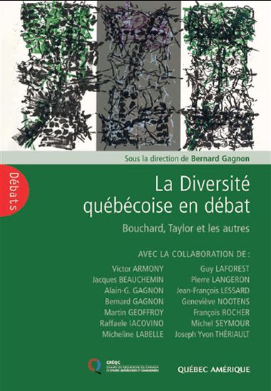 La Diversité québécoise en débat - BERNARD GAGNON & AL