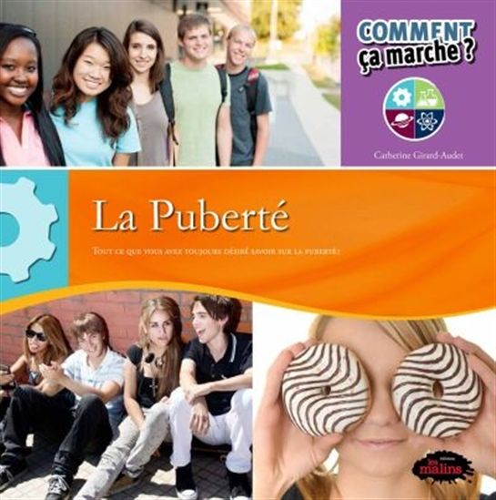 La Puberté - CATHERINE GIRARD-AUDET - CATHERINE CÔTÉ