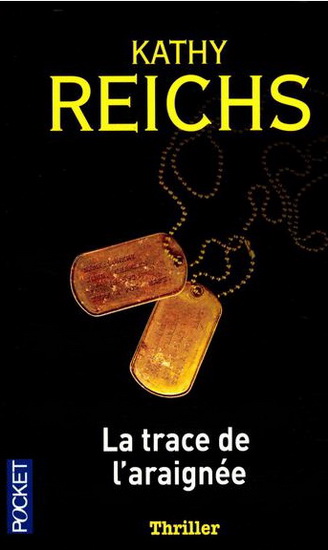 La Trace de l&#39;araignée - KATHY REICHS