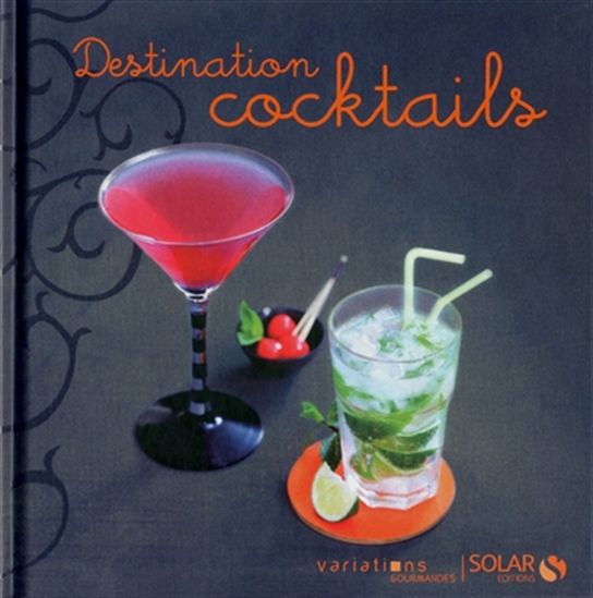 Destination cocktails - COLLECTIF