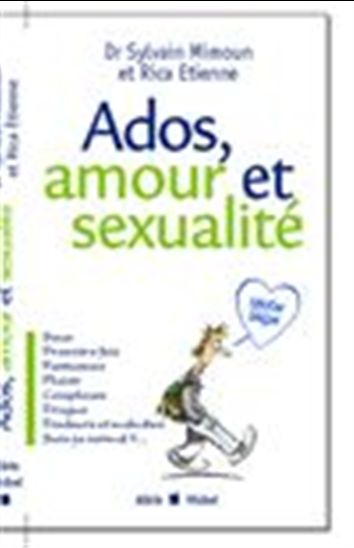 Sylvain Mimoun Rica Etienne Ados Amour Et Sexualité Garçon Sexologie Corps Humain 2428