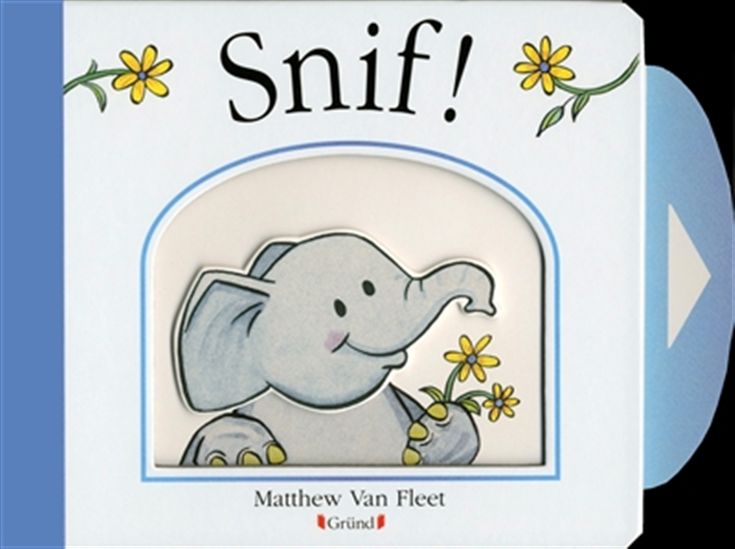 Snif ! - MATTHEW VAN FLEET
