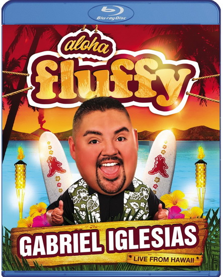 Gabriel Iglesias: Olaha Fluffy - 