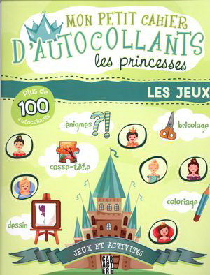 Les Princesses : les jeux - AMY PARADIS