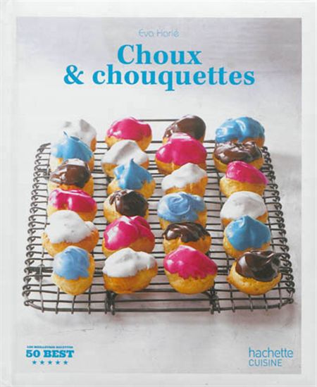 Choux & chouquettes - EVA HARLÉ