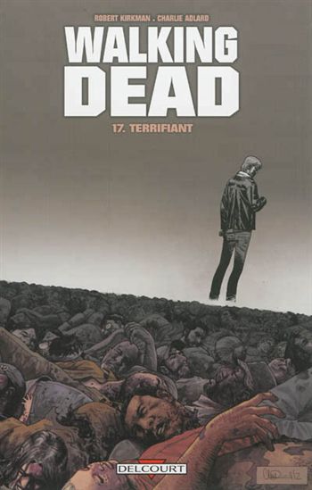 Terrifiant #17 - ROBERT KIRKMAN - CHARLIE ADLARD