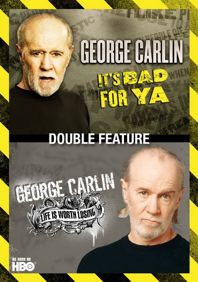 George Carlin: Life Is Worth Losing + It&#39;s Bad - 