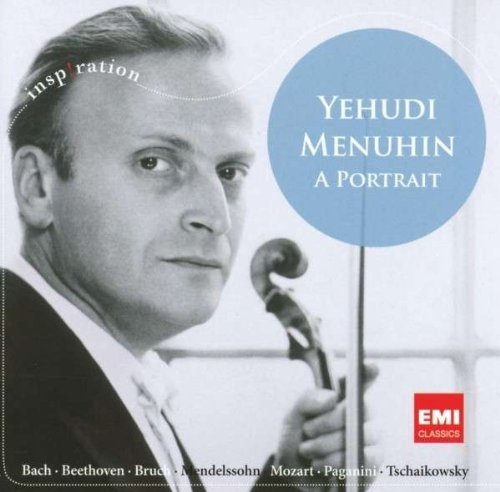 Yehudi Menuhin: A Portrait - Inspiration - COMPILATION