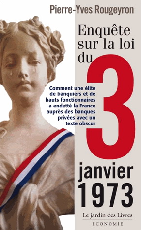 Enquête sur la loi du 3 janvier 1973 - PIERRE-YVES ROUGEYRON