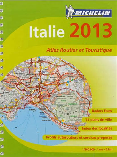 Italie 2013 : atlas routier et touristique (spirale) - COLLECTIF