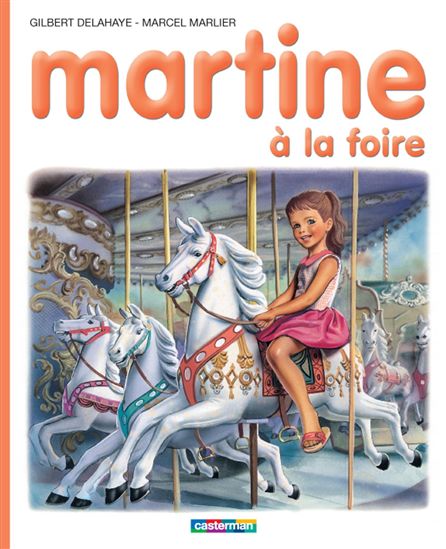 Martine à la foire - DELAHAYE - MARLIER