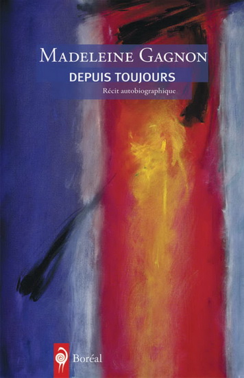 Depuis toujours - MADELEINE GAGNON