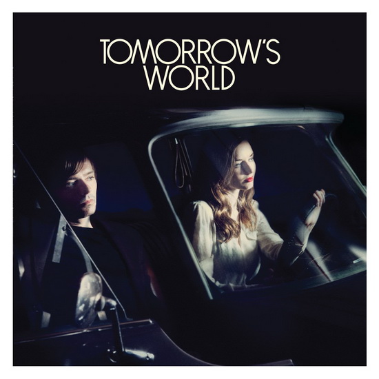Tomorrow's world - TOMORROW'S WORLD