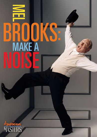 Mel Brooks: Make a Noise - TRACHTENBERG ROBERT