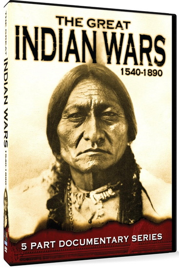 The Great Indian Wars (1540-1890) - 
