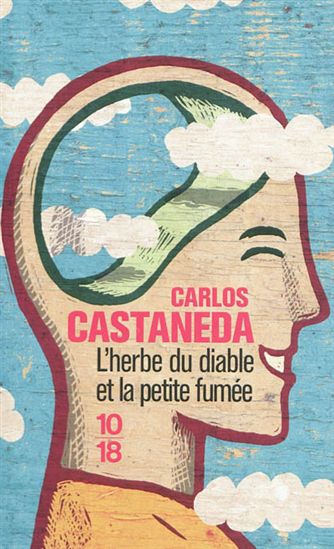 L&#39;Herbe du diable et la petite fumée N. éd. - CARLOS CASTANEDA