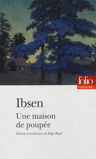Une maison de poupée - HENRIK IBSEN