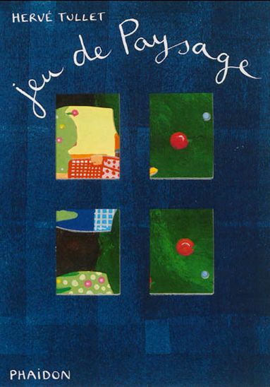 Jeu de paysage - HERVÉ TULLET