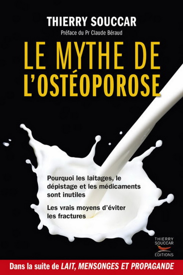 Le Mythe de l&#39;ostéoporose - THIERRY SOUCCAR