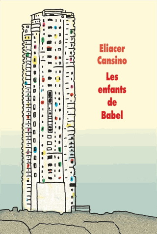 Les Enfants de Babel - ELIACER CANSINO