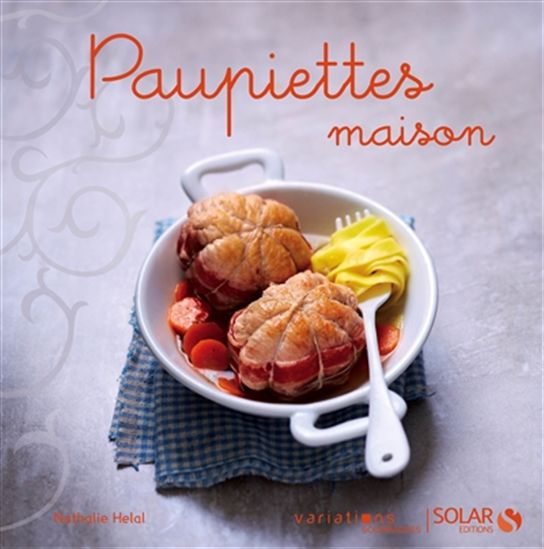 Paupiettes maison - NATHALIE HÉLAL