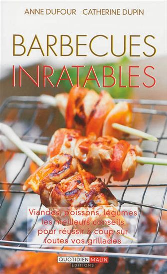 Barbecues inratables - ANNE DUFOUR - CATHERINE DUPIN