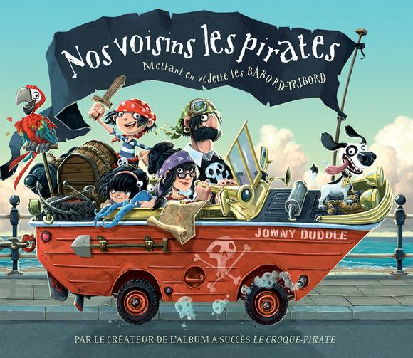 Nos voisins les pirates - JONNY DUDDLE