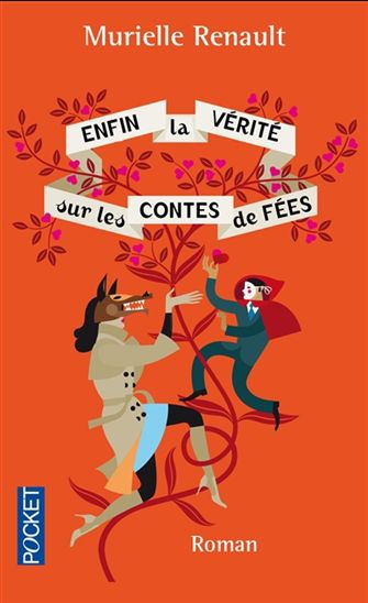 Enfin la vérité sur les contes de fées - MURIELLE RENAULT