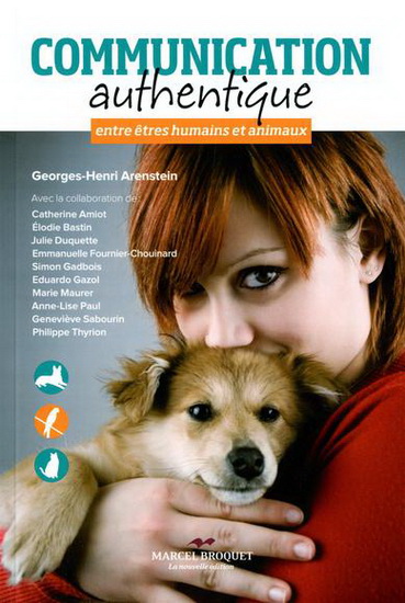 Communication authentique entre êtres humains et animaux - GEORGES-HENRI ARENSTEIN