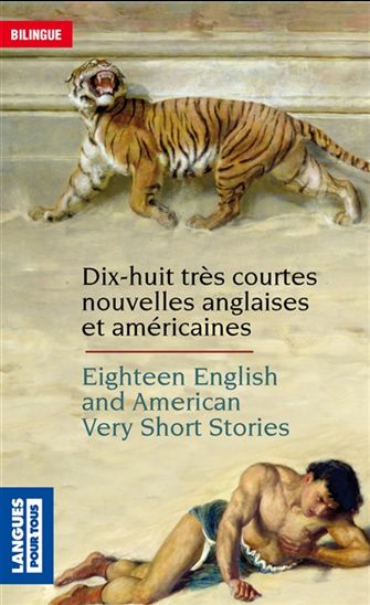 Dix-huit très courtes nouvelles anglaises et américaines/Eighteen English and American very short stories - COLLECTIF