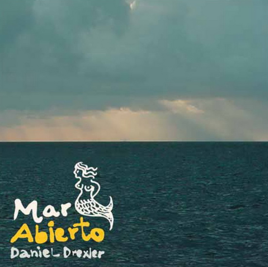 Mar Abierto - DREXLER DANIEL