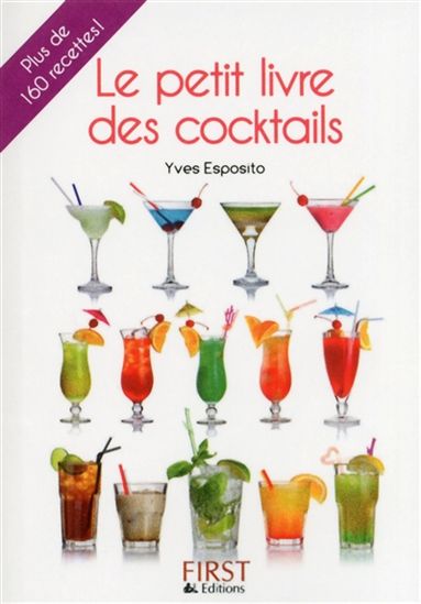 Le Petit livre des cocktails - YVES ESPOSITO