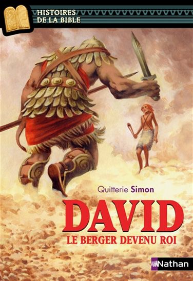 David, le berger devenu roi #11 - QUITTERIE SIMON - JULIE RICOSSÉ