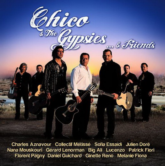 Chico & The Gypsies & Friends - CHICO & THE GYPSIES