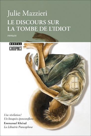 Le Discours sur la tombe de l&#39;idiot - JULIE MAZZIERI
