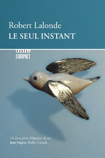 Le Seul instant - ROBERT LALONDE