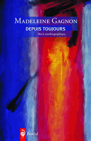 Depuis toujours - MADELEINE GAGNON