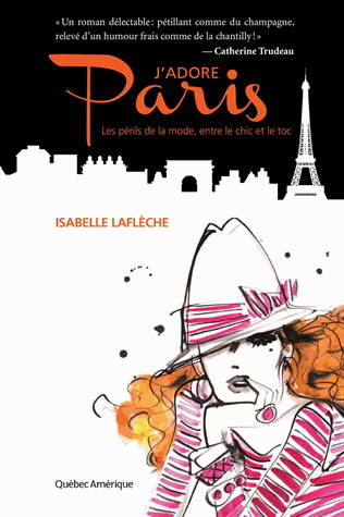 J&#39;adore Paris : les périls de la mode, entre le chic et le toc - ISABELLE LAFLÈCHE