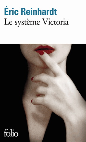 Le Système Victoria - ÉRIC REINHARDT
