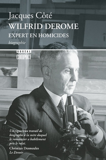 Wilfrid Derome, expert en homicides - JACQUES CÔTÉ