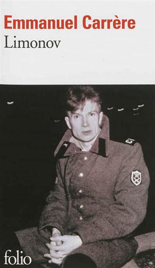Limonov - EMMANUEL CARRÈRE